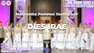 Maranatha Paslaten Youth Choir  Dies Irae Ondi Yohan Tambunan  FSPG 2024 Big Choir Seri S [upl. by Reinaldo468]