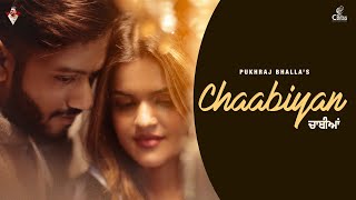 Chaabiyan  Pukhraj Bhalla  Karan Sandhawalia  Latest Punjabi Song 2022 [upl. by Harat]