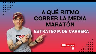 A que ritmo correr la Media Maratón  Estrategia de carrera media maratón Azuqueca de Henares [upl. by Meingoldas734]