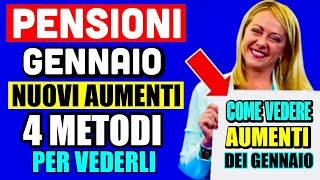 🔴 PENSIONI GENNAIO 2024 ➡ VERIFICA SUBITO I NUOVI AUMENTI CEDOLINO❗️4 METODI PER TUTTI 💻 💰 [upl. by Accebor117]