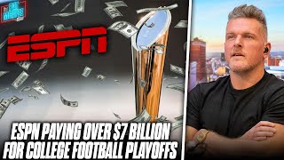 College Football Playoff amp ESPN Agree To 6 Year Deal Worth Over 7 BILLION  Pat McAfee Reacts [upl. by Yuht]