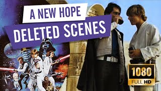 STAR WARS Episode IV  Deleted Scenes [upl. by Wallis]