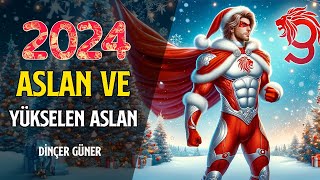 ASLAN VE YÜKSELEN ASLAN 2024DE SİZLERİ NELER BEKLİYOR [upl. by Lynden767]