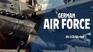 German Air Force in Color 1939 Luftwaffe  Rare WW2 Footage [upl. by Odawa954]