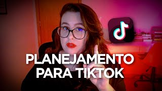 Como planejar seu conteúdo para o TIKTOK [upl. by Leddy]