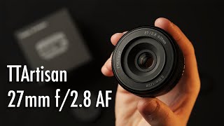 150 Autofocus Lens Thats Actually Good  TTArtisan 27mm f28 AF Review [upl. by Olnay]