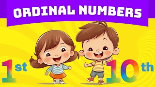 ORDINAL NUMBERS 1 10  ORDINAL NUMBERS FOR KIDS [upl. by Ynnus]