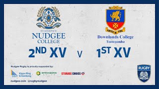 2023 Nudgee College 2nd XV Rugby vs Downlands College 1st XV Rugby [upl. by Ahsinelg884]