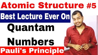 Class 11 Chap 2  Atomic Structure 05  Quantam Numbers  Paulis Exclusion Principle  JEE  NEET [upl. by Gnaht]