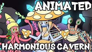 Harmonious Cavern  Full Song ANIMATED [upl. by Akcebar]