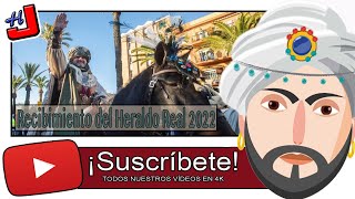 🐪👲🏻 RECIBIMIENTO del HERALDO REAL en HUELVA 2022 🥁 AM Santa Cruz 🎺 4K 📹 [upl. by Fedak]