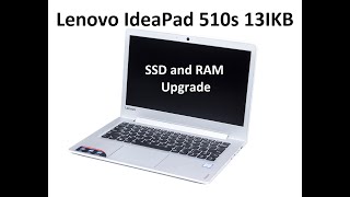 Lenovo ideapad 510s RAM and hard drive SSD upgrade [upl. by Dukey]