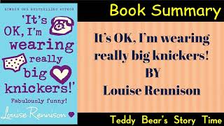 It’s OK I’m Wearing Really Big Knickers by Louise Rennison  Book Summary [upl. by Idelia]