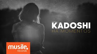 Banda Kadoshi  Há Momentos Lyric [upl. by Dowdell]