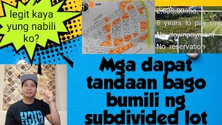 Mga dapat tandaan bago bumili ng subdivided lot  KingLakwatsera [upl. by Aigroeg]