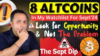 🔴 READY FOR SEPTEMBER DIP 8 ALTCOINS WHICH CAN DI A 15x BY 2025  Journey to Crypto Millionaire [upl. by Takeshi161]