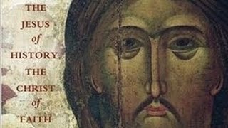 “The Jesus of History as the Basis for the Christ of Faith” – Christology Video 27 [upl. by Feil]