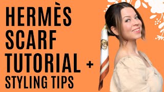 18 ways to tie a Hermès scarf  Tutorial and styling tips on how to wear and style a Hermes scarf [upl. by Adam913]