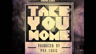 Omar LinX  Take You Home [upl. by Eimac]