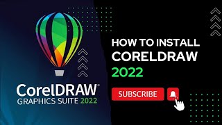 How To Install CorelDraw Graphic Suit 2022 [upl. by Smitty172]