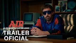 AIR La historia detrás del logo  Tráiler oficial  Doblado [upl. by Bremer24]