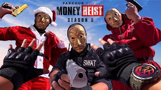 MONEY HEIST vs PARKOUR Season 8  POLICE Money Back Mission  POV by LATOTEM [upl. by Harobed869]