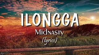 ilongga lyrics  Midnasty [upl. by Standish782]