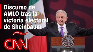 Discurso de López Obrador tras la victoria electoral de Claudia Sheinbaum I Elecciones en México [upl. by Esialb]