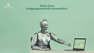 Robots die je beleggingen bepalen Doen we niet [upl. by Namlas105]