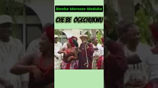 Che be Ogechukwu  Emeka Morocco Maduka highlife  emeka [upl. by Iredale]