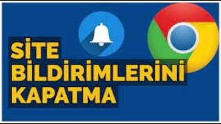 2023 Chrome Bildirim Kapatma PC Site Reklam Bildirimlerini Kapatma [upl. by Ardnac165]