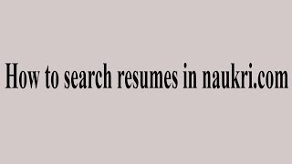 How to search resumes in naukri [upl. by Nnylatsyrk]