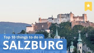 Top 10 Things To Do in Salzburg [upl. by Jaye]