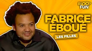 Fabrice Éboué  LA BANLIEUE ET LES FILLES  Faites entrer Fabrice Éboué [upl. by Nnyl]