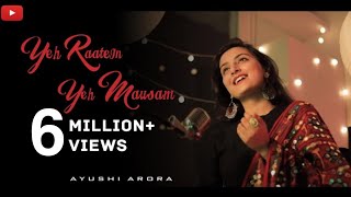 Yeh Raaten Yeh Mausam  Female Cover Ft Ayushi Arora  Kishore Kumar  Asha Bhosle [upl. by Yellah]