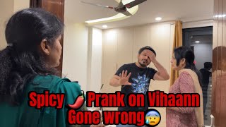 Spicy 🌶️ Prank on Vihaann gone wrong😰 vlog vihaannjasleen jahaann prank [upl. by Nelyag]