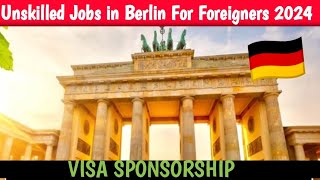 Unskilled Jobs in Berlin For Foreigners 2024 – Visa Sponsorship  vlogs  arslan sheikh official [upl. by Alekahs]