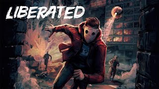 Liberated  Launch Trailer [upl. by Ahidam]