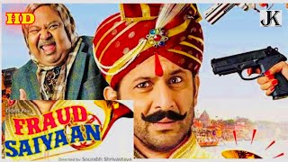 Fraud Saiyyan 2019 full comedy hindi movie  Arshad Warsi  Loren Flora  Saini Saurabh  Shukla [upl. by Annaitsirhc]