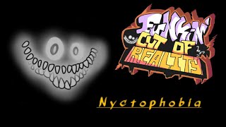 Smiler  Nyctophobia Remix Funkin Out of Reality [upl. by Yelknirb771]