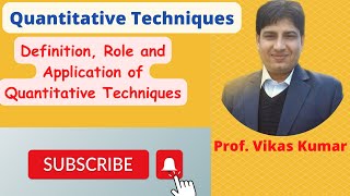 Quantitative Techniques  Definition  Role  Application of Quantitative Techniques [upl. by Teak752]