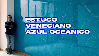 Estuco veneciano Azul Oceanico [upl. by Yar96]