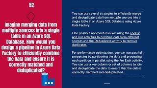 Design ADF pipeline for data consolidation in SQL ensuring accuracy and deduplication QampA 5260 [upl. by Wichman]