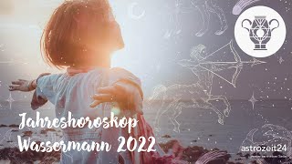 Jahreshoroskop 2022 Wassermann [upl. by Katha]