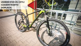 Unibike Evo 29 czyli czasem naprawdę warto dopłacić [upl. by Revkah321]