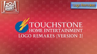 Touchstone Home Entertainment 19842017 Logo Remakes Version 2 [upl. by Aserehs708]