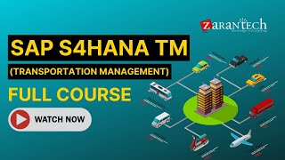 SAP S4HANA TM Transportation Management Full Course  ZaranTech [upl. by Doerrer]