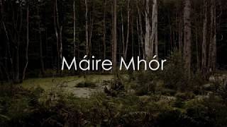 Máire Mhór  LYRICS  Translation [upl. by Corliss]