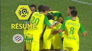 Montpellier Hérault SC  FC Nantes 01  Résumé  MHSC  FCN  201718 [upl. by Adnamor]