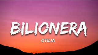 Bilionera Lyrics  Otilia  7clouds Lyrics [upl. by Eesac]